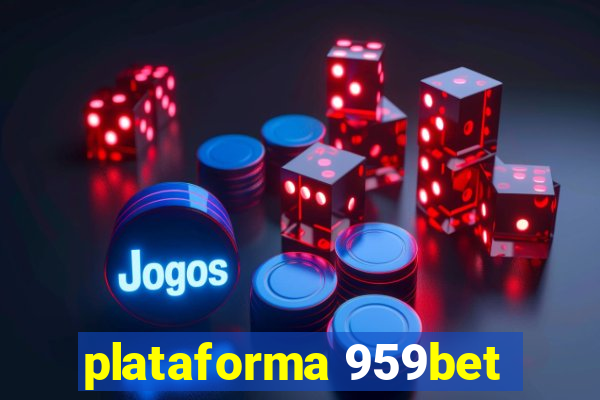 plataforma 959bet